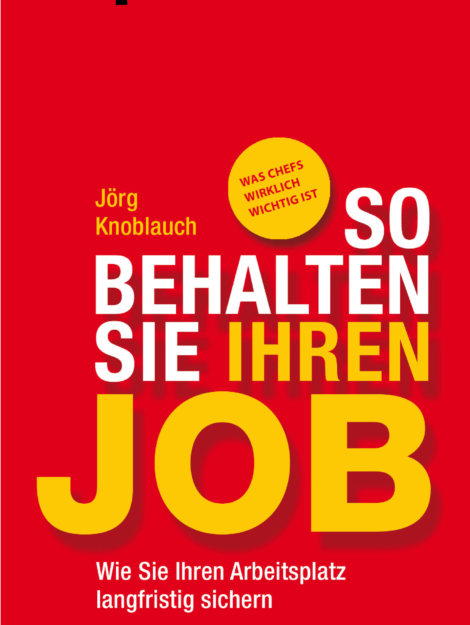 So behalten Sie Ihren Job